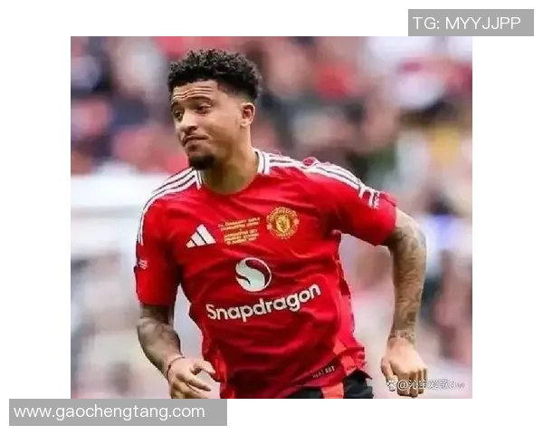 TA：拉什福德、加纳乔、桑乔等球员被允许延迟归队，以便寻找下家